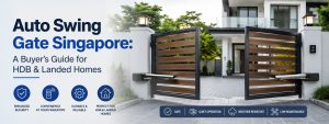 Auto Swing Gate Singapore: A Buyer’s Guide for HDB & Landed Homes