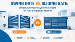 Swing Gate vs Sliding Gate: Which Auto Gate System Is Right for Your Singapore Home?